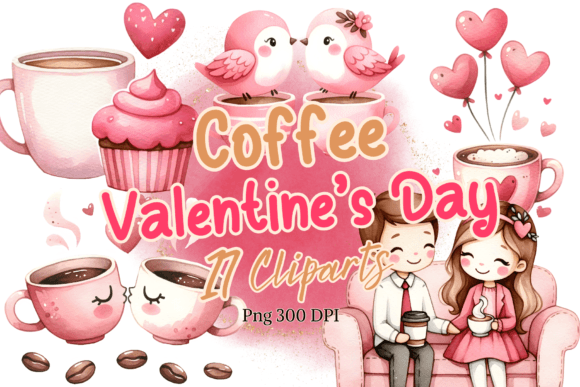 Valentine's Day Coffee Watercolor Illustrations for Digital Sellers